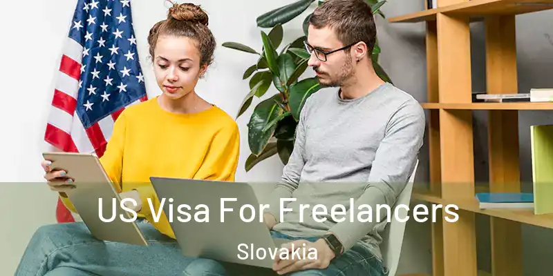  US Visa For Freelancers Slovakia